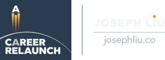 Career Relaunch Podcast with Joseph Liu